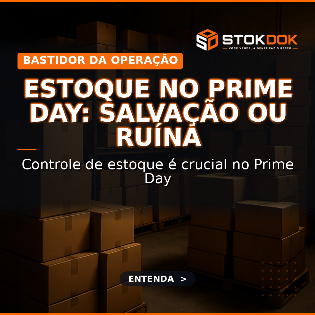 Como um Estoque Mal Calibrado no Prime Day Pode Transformar Vendas Recordes em Prejuízo