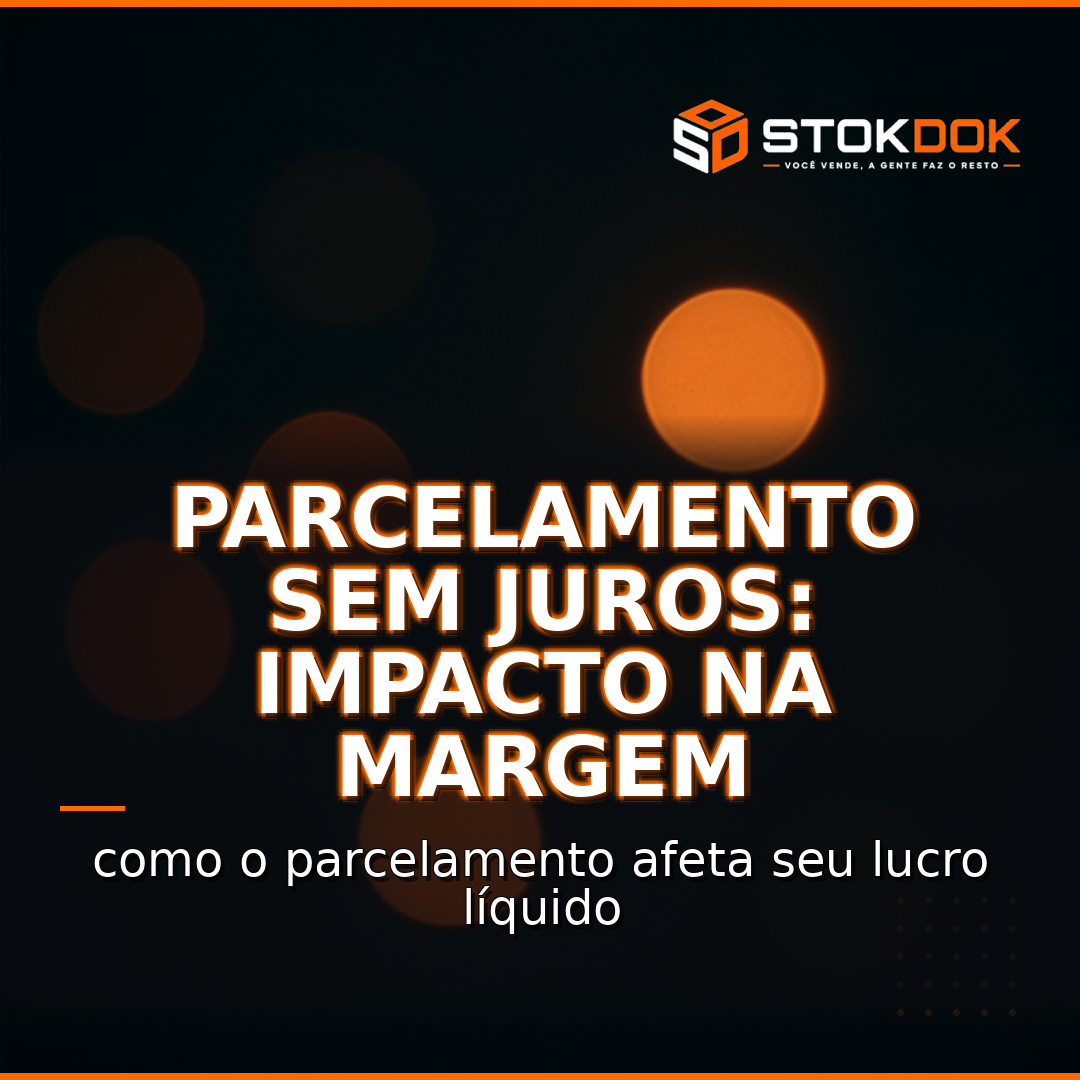 Como o Parcelamento Sem Juros Impacta Suas Margens