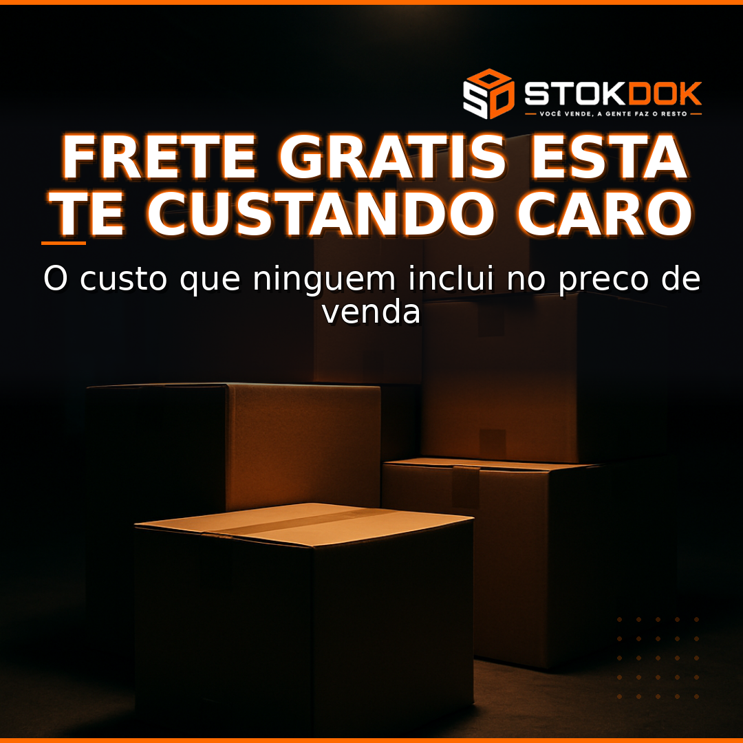 Frete Gratis Esta Te Custando Caro: O Que Sellers do ML e Shopee Precisam Saber em 2026